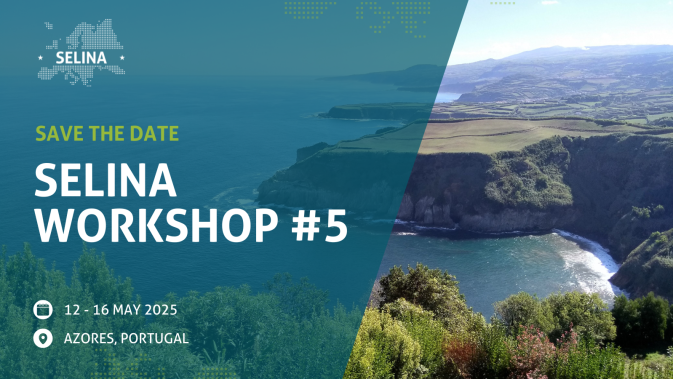 SAVE THE DATE: The Azores welcomes the SELINA Workshop #5 in May 2025